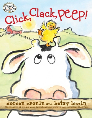 Click, Clack, Peep! 1481424114 Book Cover