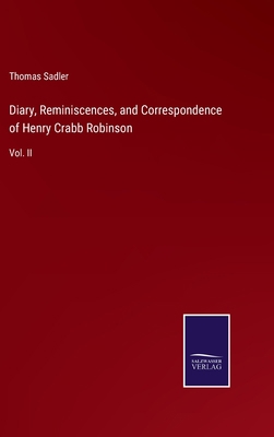 Diary, Reminiscences, and Correspondence of Hen... 3375046413 Book Cover