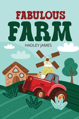 Fabulous Farm 1913424227 Book Cover