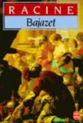 Bajazet [French] 2253060089 Book Cover