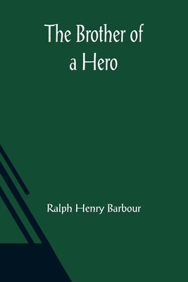 The Brother of a Hero 9356083827 Book Cover