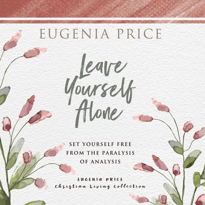 Leave Yourself Alone B0DFSXSTMH Book Cover