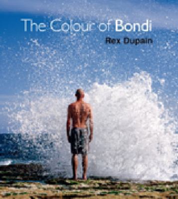 The Colour of Bondi 1741105218 Book Cover