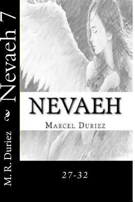 Nevaeh 7: 27-32 1727643437 Book Cover
