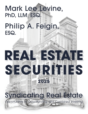 Real Estate Securities: Syndicating Real Estate B0DTYT3TM4 Book Cover