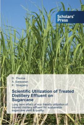 Scientific Utilization of Treated Distillery Ef... 3639700554 Book Cover