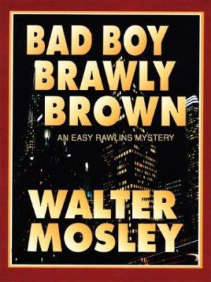 Bad Boy Brawly Brown [Large Print] 1410401693 Book Cover