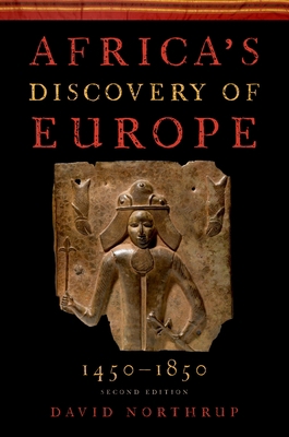 Africa's Discovery of Europe 1450-1850 0195340531 Book Cover