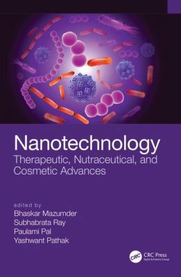 Nanotechnology: Therapeutic, Nutraceutical, and... 0815362544 Book Cover