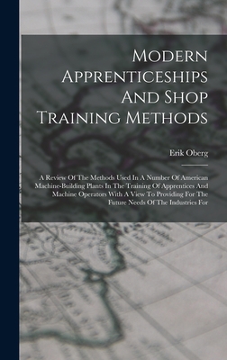 Modern Apprenticeships And Shop Training Method... 1017774560 Book Cover