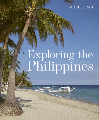 Exploring the Philippines 1913679616 Book Cover