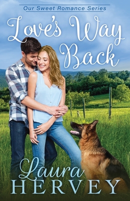 Love's Way Back 1732518734 Book Cover