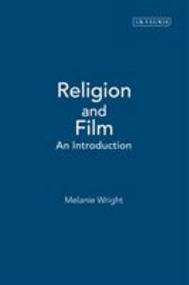 Religion and Film : An Introduction 1850437599 Book Cover