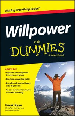 Willpower For Dummies 1118680030 Book Cover