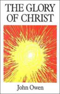 Glory of Christ 0946462135 Book Cover