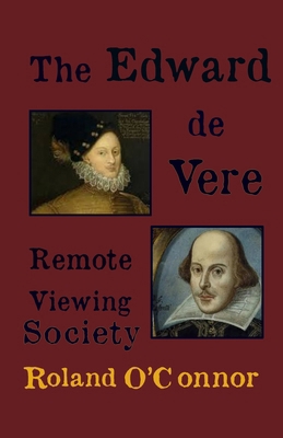 The Edward de Vere Remote Viewing Society: Remo... 1080208623 Book Cover