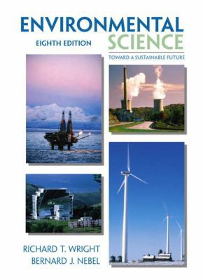 Environmental Science: Toward a Sustainable Future 0130325384 Book Cover