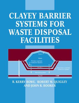 Clayey Barrier Systems for Waste Disposal Facil... 0419226001 Book Cover