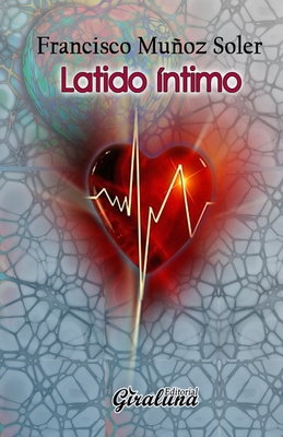 Latido íntimo: Poesía [Spanish] 9807257433 Book Cover