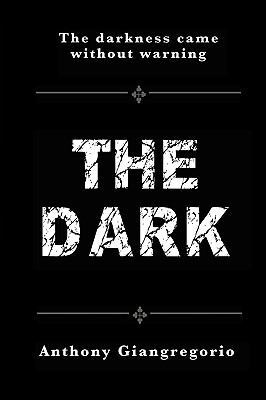 The Dark 1935458035 Book Cover