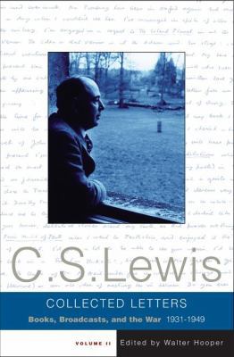 The Collected Letters of C.S. Lewis, Volume 2 0060727640 Book Cover