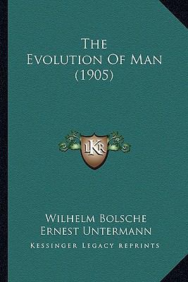 The Evolution Of Man (1905) 1164164880 Book Cover