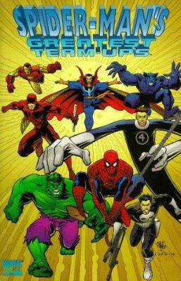 Spider-Man's Greatest Team-Ups (Amazing Spider-... 0785102035 Book Cover
