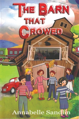 The Barn That Crowed 1966954336 Book Cover