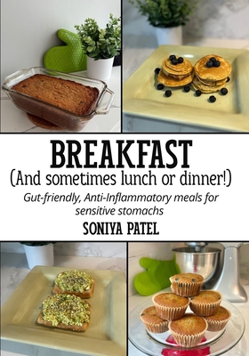 Breakfast (And Sometimes Lunch or Dinner!): Gut... B0FSJLQX6W Book Cover