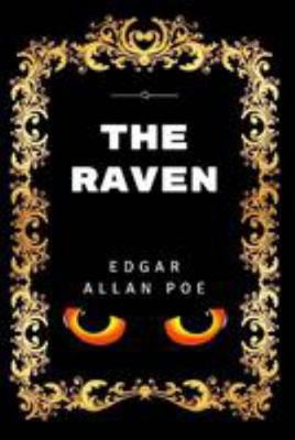 The Raven: Premium Edition - Illustrated 1530861683 Book Cover