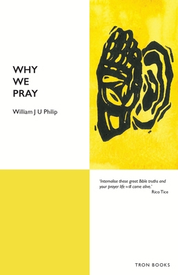 Why We Pray 1917493061 Book Cover