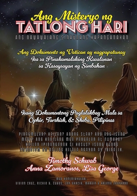 Ang Misteryo ng TATLONG HARI: Ang Nawawalang Si... [Filipino] B0DTTHLG6M Book Cover