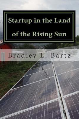Startup in the Land of the Rising Sun: 1989 to 2000 - The Internet Years 1497405904 Book Cover