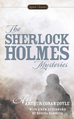 The Sherlock Holmes Mysteries 0451467655 Book Cover