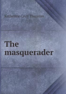 The Masquerader 5518667329 Book Cover