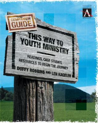 This Way to Youth Ministry - Companion Guide: R... 0310255279 Book Cover