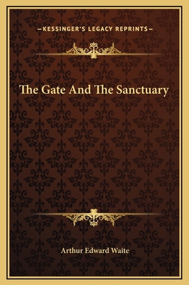 The Gate And The Sanctuary 1169171257 Book Cover