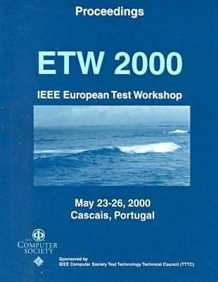 European Test Workshop (Etw 2000) [Postproceedi... 0769507018 Book Cover