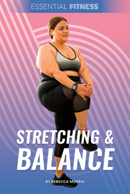 Stretching & Balance 1098293312 Book Cover
