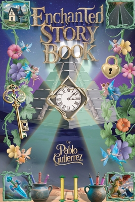 Enchanted Story Book B0D7WDNQRN Book Cover