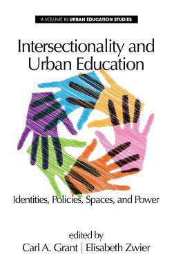 Intersectionality and Urban Education: Identiti... 1623967333 Book Cover