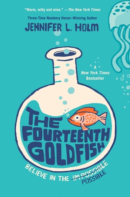 The Fourteenth Goldfish 0375870644 Book Cover