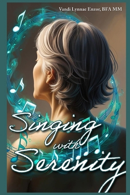 Singing with Serenity B0F8W7BRM4 Book Cover
