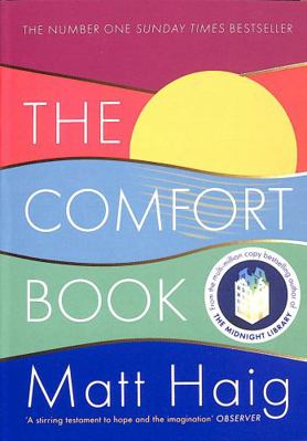 The Comfort Book: Matt Haig            Book Cover