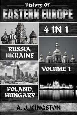 History Of Eastern Europe: Russia, Ukraine, Pol... B0C7GKTD3V Book Cover