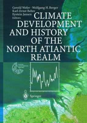 Climate Development and History of the North At... 3540432019 Book Cover
