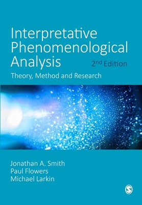 Interpretative Phenomenological Analysis: Theor... 1529753791 Book Cover