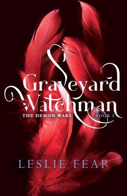 Graveyard Watchman, Book 2: The Demon Wars 1727251105 Book Cover