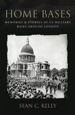 Home Bases: Memories & Stories of US Military B... 0989213331 Book Cover