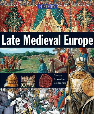 Late Medieval Europe (History of the World) 8860981522 Book Cover